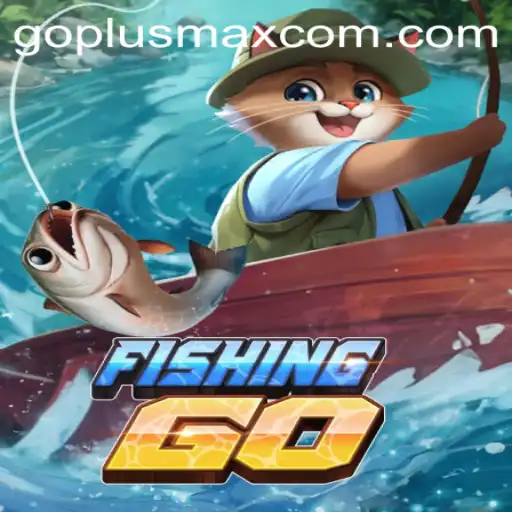 FishingGO: Dive into an Aquatic Adventure with GoPlusMax