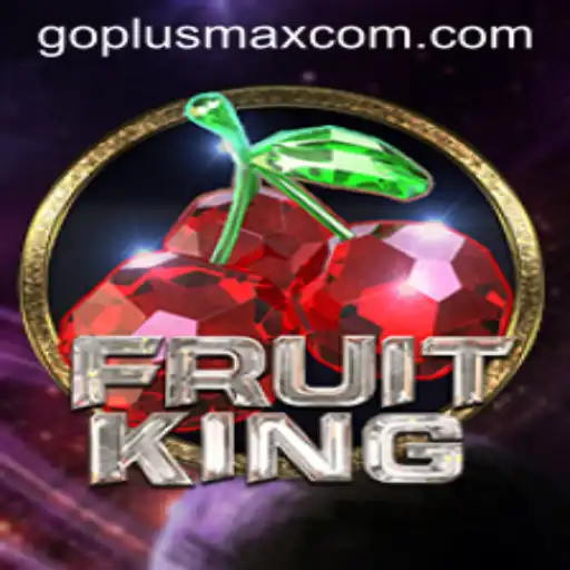 FruitKing: A Delectable Dive into the Game's Juicy World with GoPlusMax