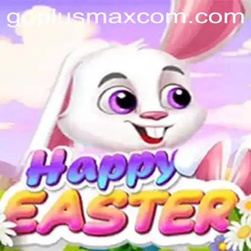 Introducing HappyEaster: The Exciting New Game with GoPlusMax