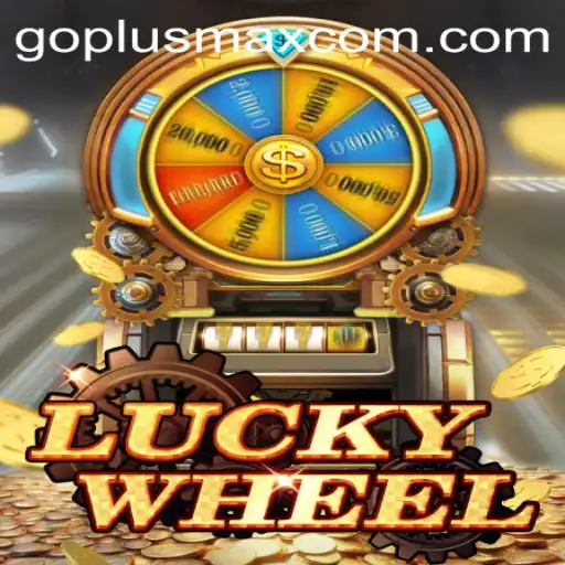 Exploring the World of LuckyWheel and the Buzz Around GoPlusMax
