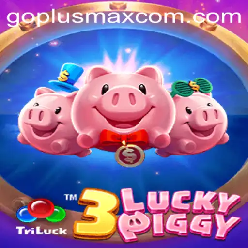 Exploring the Thrills of 3LUCKYPIGGY - A Comprehensive Guide