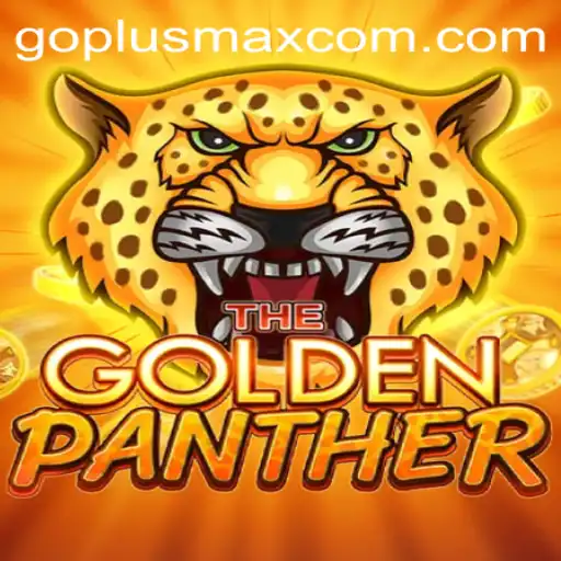Exploring the Thrilling World of GOLDENPANTHER: A Comprehensive Guide