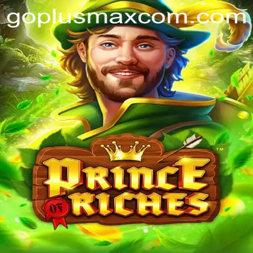 Unveiling the Exciting World of PrinceOfRiches: A Comprehensive Exploration