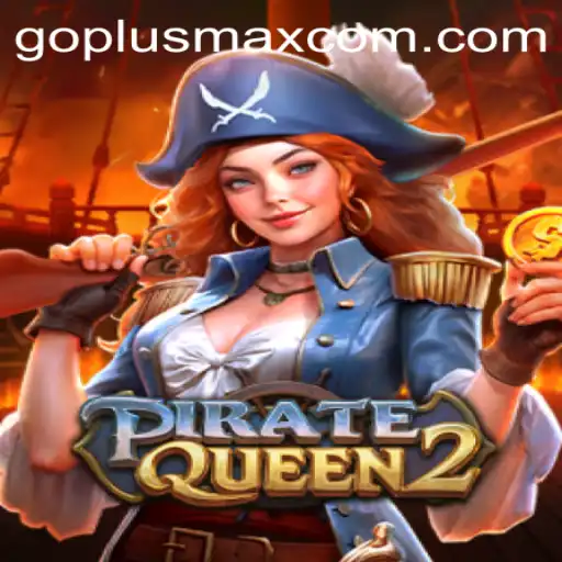 Discover the Thrilling World of PirateQueen2: Conquer the Seas with Strategy and Skill